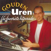 Gouden Uren - Uw Favoriete Hitparade