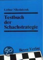 Testbuch Der Schachstrategie