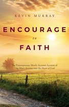 Encourage To Faith