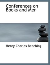 Conferences on Books and Men