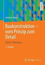 Baukonstruktion - Vom Prinzip Zum Detail