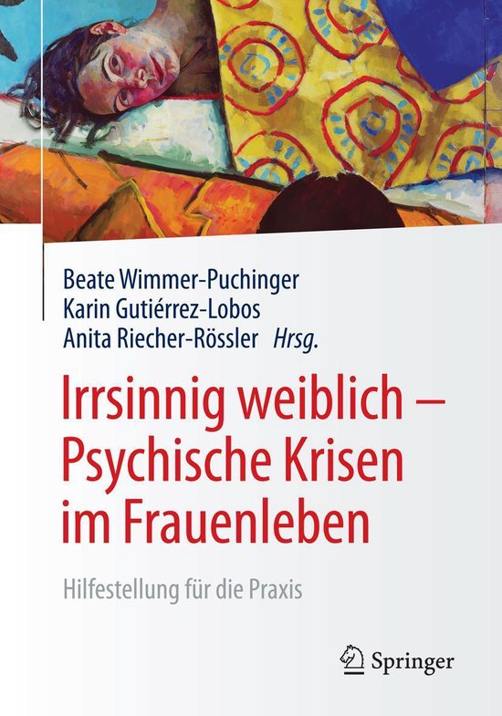 Irrsinnig weiblich - Psychische Krisen im Frauenleben - cover