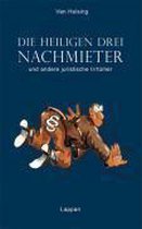 Die heiligen drei Nachmieter