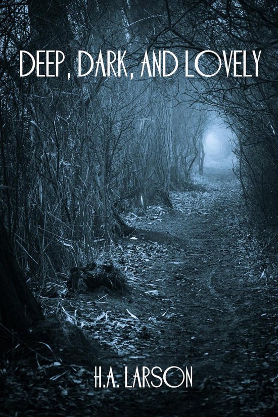Deep, Dark, and Lovely - cover
