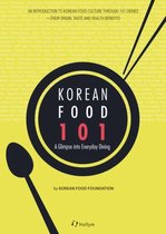 Korean Food 101 : a Glimpse of Everyday Dining