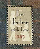 To Father with Love