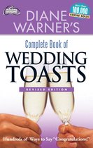 Wedding Essentials - Diane Warner's Complete Book of Wedding Toasts, Revised Edition