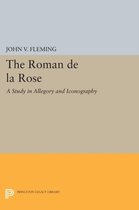 Roman de la Rose - A Study in Allegory and Iconography