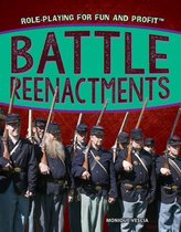 Role-Playing for Fun and Profit - Battle Reenactments