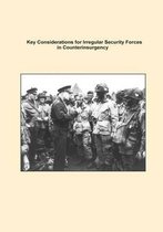 Key Considerations for Irregular Security Forces in Counterinsurgency