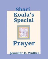 Shari Koala's Special Prayer