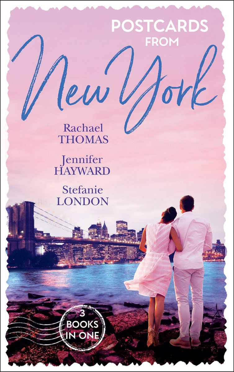 Postcards From New York: A Child Claimed by Gold / A Debt Paid in the Marriage Bed / A Dangerously Sexy Secret - Rachael Thomas
