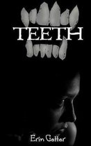 Teeth