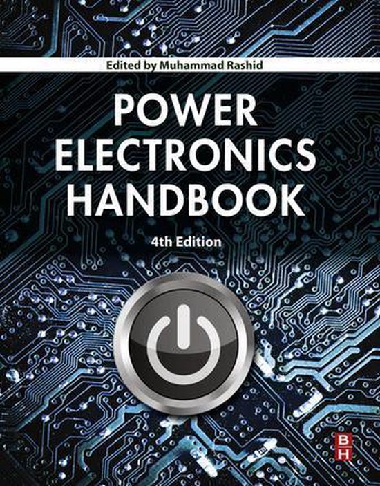 Power Electronics Handbook (ebook) | 9780128114087 | Boeken | bol.com