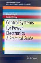 SpringerBriefs in Applied Sciences and Technology - Control Systems for Power Electronics