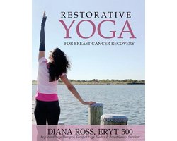 Restorative Yoga For Breast Cancer Recovery: Gentle Flowing Yoga For Breast  Health, Breast Cancer Related Fatigue & Lymphedema Management