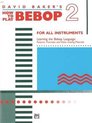 David Baker's How to Play Bebop 2