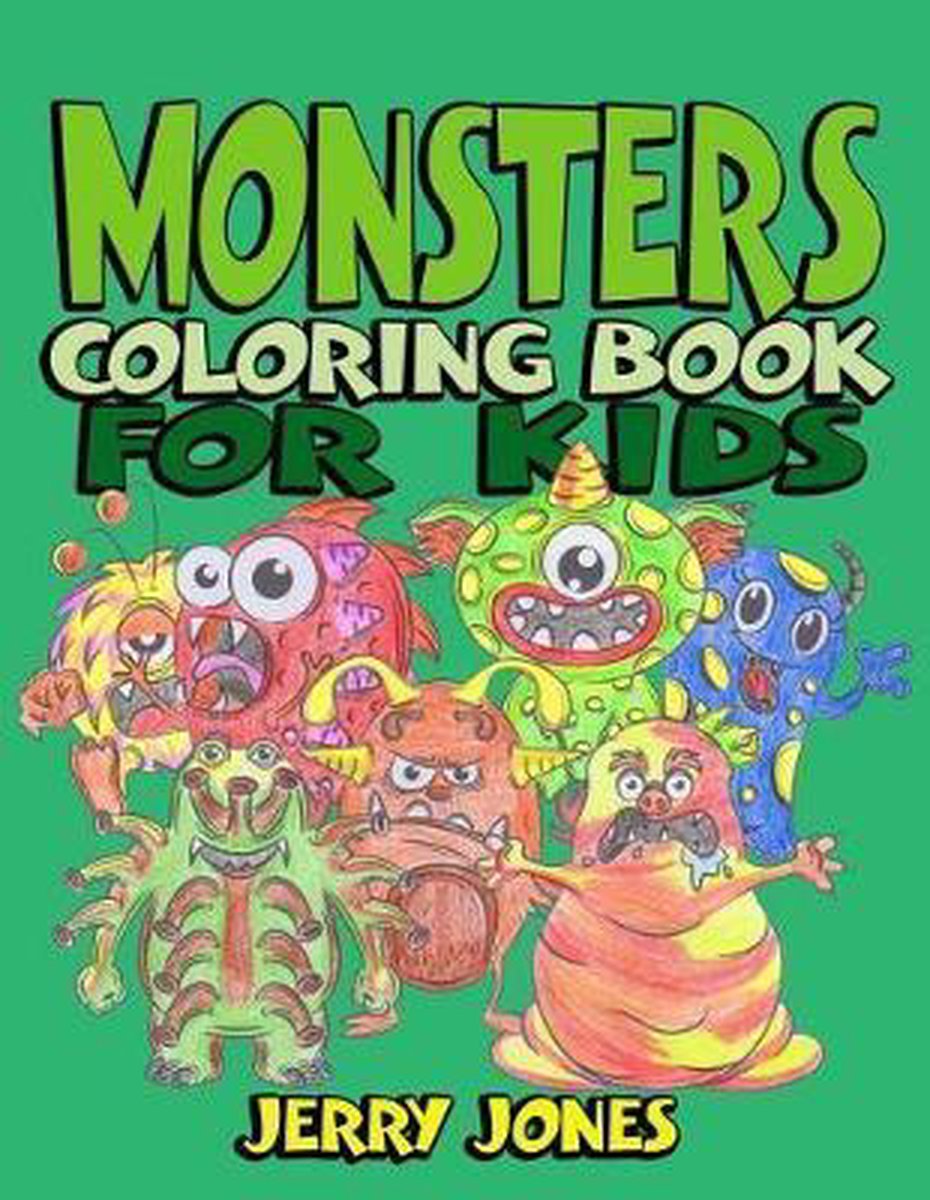 Monsters Coloring Book For Kids van Jerry A Jones