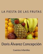 La Fiesta de las Frutas