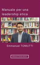 Uomo & Economia 1 - Manuale per una leadership etica