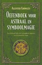 Oefenboek Voor Astraal- En Symboolmagie