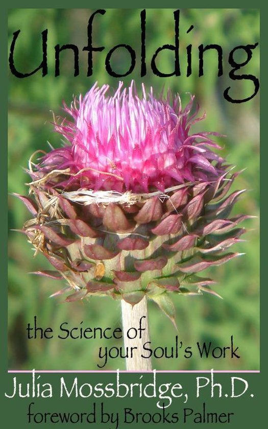 Unfolding: The Science of Your Soul's Work - cover