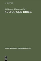 Schriften Des Historischen Kollegs- Kultur und Krieg