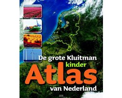 De Grote Kluitman Kinderatlas Van Nederland