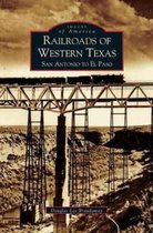 Railroads of Western Texas