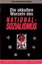 Die okkulten Wurzeln des Nationalsozialismus