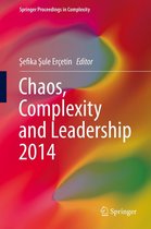 Springer Proceedings in Complexity - Chaos, Complexity and Leadership 2014
