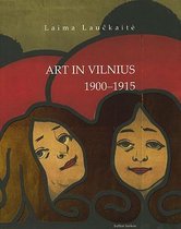 Art in Vilnius 1900-1915
