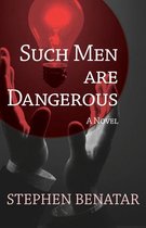Such Men Are Dangerous