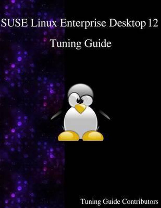 SUSE Linux Enterprise Desktop 12 - Tuning Guide - cover