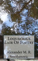 Loquacious Lair Of Poetry