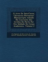 O Arco de Sanct'anna, Chroncica Portuense
