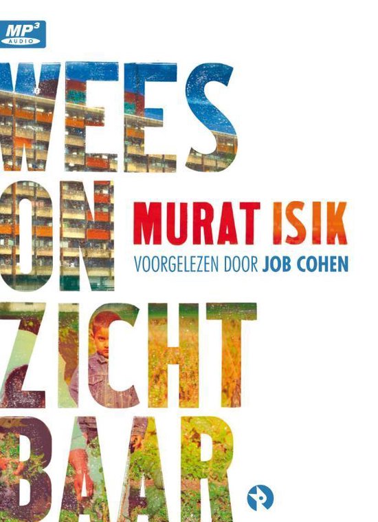 Wees onzichtbaar – Murat Isik