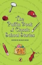 The Puffin Book Of School Stories