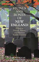 Stones & Bones Of New England 2e