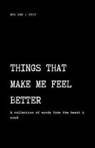 Things That Make Me Feel Better