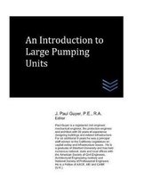An Introduction to Large Pumping Units