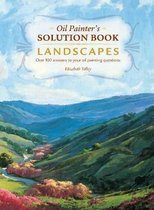 Oil Painter's Solution Book - Landscapes