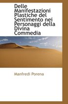 Delle Manifestazioni Plastiche del Sentimento Nei Personaggi Della Divina Commedia