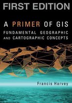 A Primer of GIS
