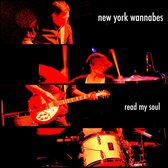New York Wannabees - Read My Soul (LP)