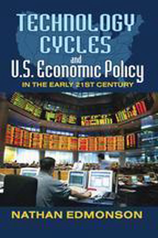 Technology Cycles and U.S. Economic Policy in the Early 21st ... - cover