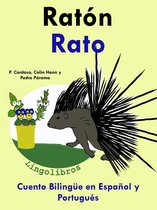 Cuento Bilingüe en Español y Portugués: Ratón - Rato - Colección Aprender Portugués
