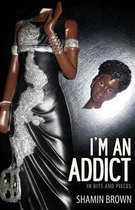 I'm an Addict