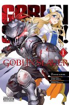 Goblin Slayer (manga) 1 - Goblin Slayer, Vol. 1 (manga)