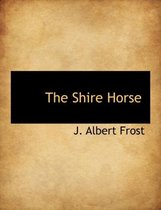 The Shire Horse